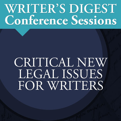 Critical New Legal Issues for Writers